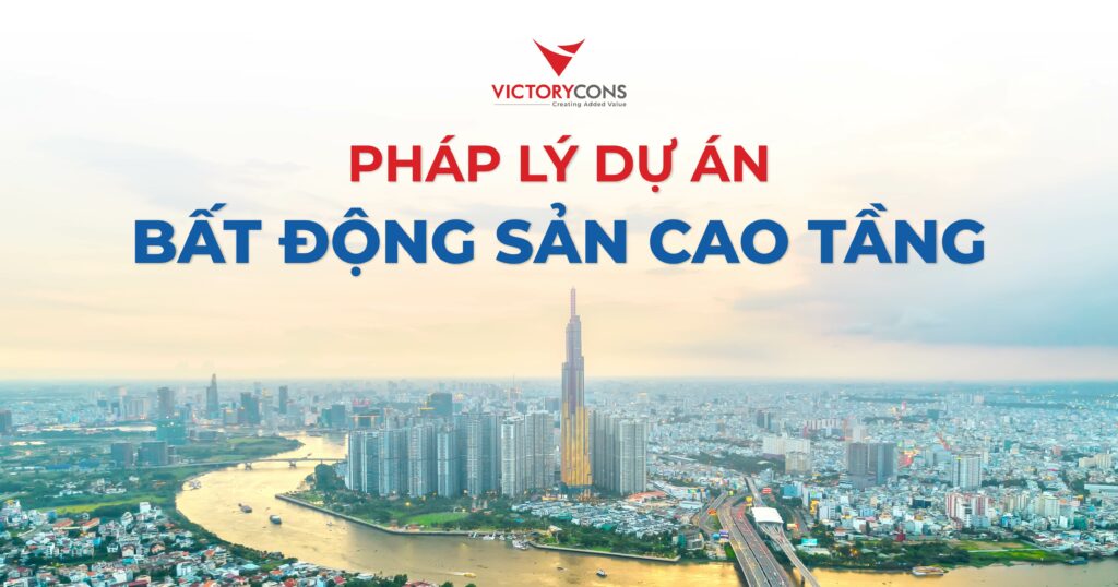 Pháp lý dự án bất động sản cao tầng đầy đủ nhất    